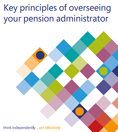 Key principles of overseeing your pensions administrator